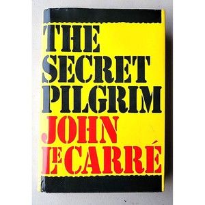 George Smiley Novels Ser.: The Secret Pilgrim by John Le Carré (1990, Hardcover)